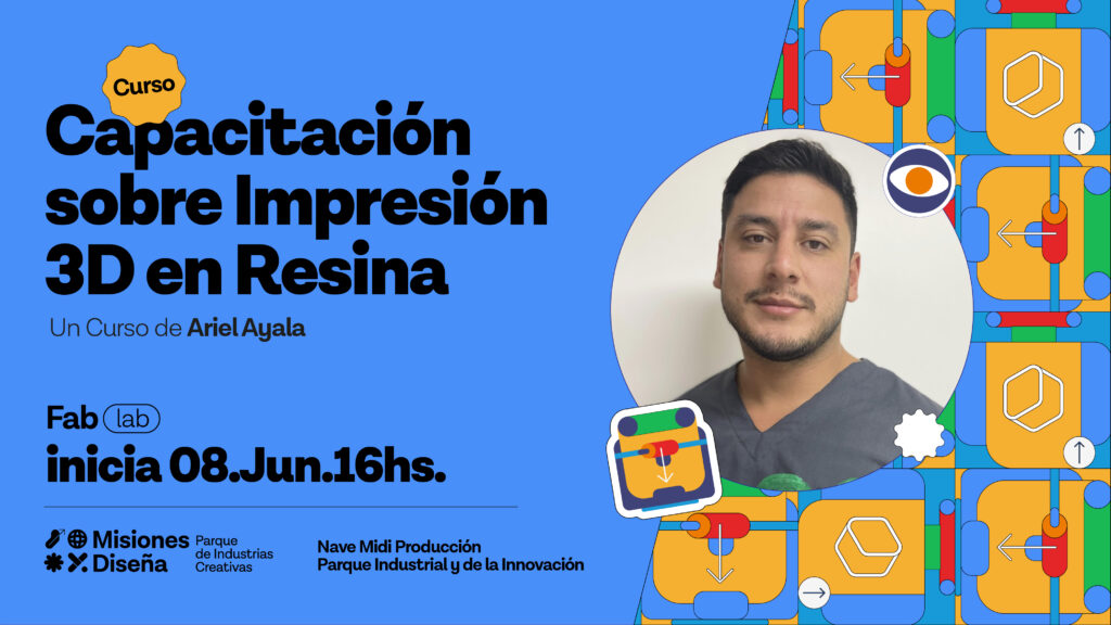Misiones Diseña, Fab Lab, Impresion 3D en resina